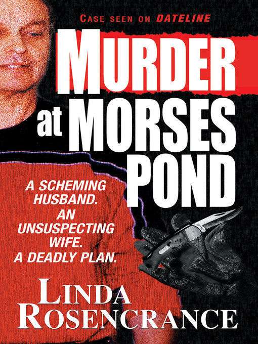 Title details for Murder At Morses Pond by Linda Rosencrance - Wait list
